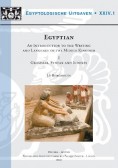 Egyptian. An Introduction to the writing and language of the Middle Kingdom